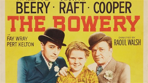 【英字】波威 / 男儿志气豪 The Bowery (1933) 拉乌尔·沃尔什+华莱士·比里+乔治·拉夫特+杰基·库珀+菲伊·雷