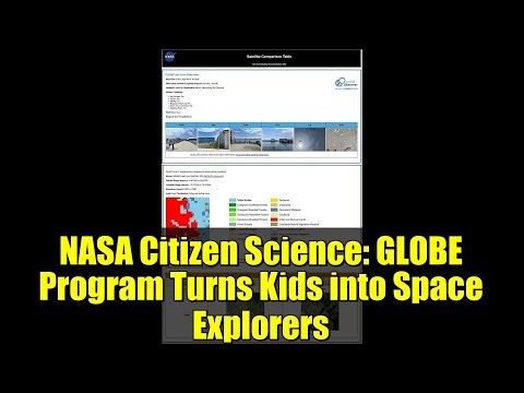 NASA Citizen Science: GLOBE Program Turns Kids into Space Explorers
