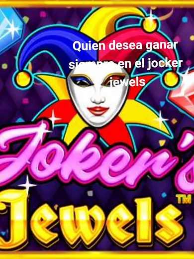 Gana Siempre en Joker Jewels: Estrategias y Tips
