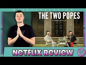 The Two Popes Netflix Movie Review