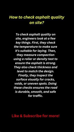 How to Check Asphalt Quality on Site | Civil Engineer’s Step-by-Step Guide