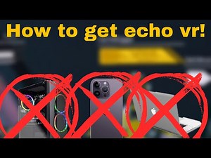 How to get echo vr in 2025 (no pc no phone no laptop)