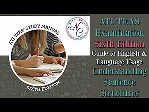 TEAS ENGLISH & LANGUAGE USAGE REVIEW SERIES | SENTENCE STRUCTURES | NURSE CHEUNG