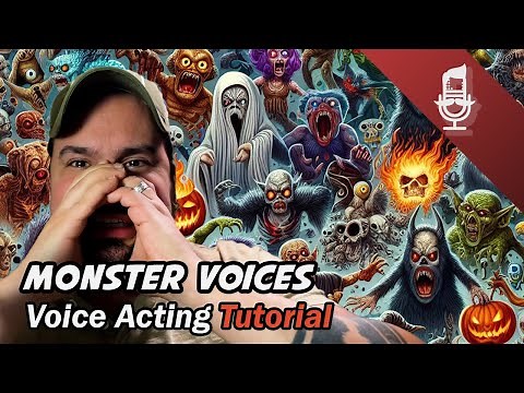How to do Monster Voices - Voice Acting Tutorial