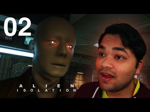 They Are NOT Human | Alien Isolation Gameplay (Part 2)