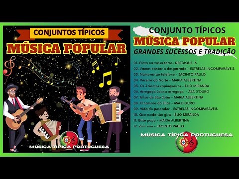 Conjuntos Típicos Música Popular Portuguesa | Grandes Sucessos e Tradição🇵🇹🎶