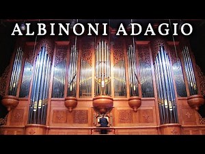 ALBINONI ADAGIO (Oboe Concerto d minor) 國家兩廳院 NATIONAL CONCERT HALL ORGAN, TAIWAN - JONATHAN SCOTT