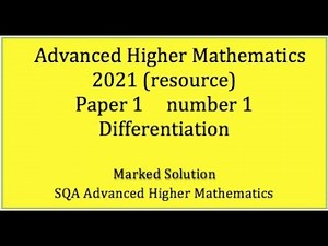 2021 SQA Adv. Higher Maths Paper 1 No.1 Differentiation