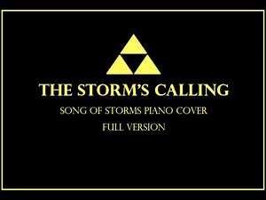 The Storm's Calling (Song of Storms - Piano Cover) [Full Version]