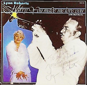 Lynn Roberts, Mel Davis - Harry, You Made Me Love You