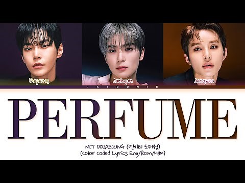 NCT DOJAEJUNG 'Perfume' Lyrics (엔시티 도재정 Perfume) (Color Coded Lyrics)