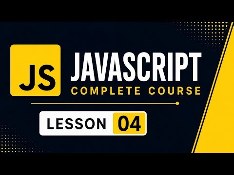 Learn JavaScript from Scratch | Lesson 04
