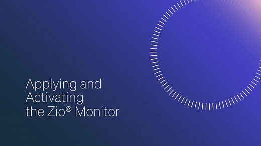 ZIO MONITOR VIDEO - APPLYING AND ACTIVATING