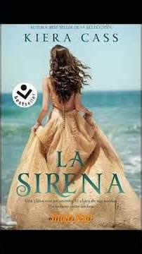 📚 He leído La Sirena de Kiera Cass… ¿Merece la pena? ⭐⭐⭐⭐⭐