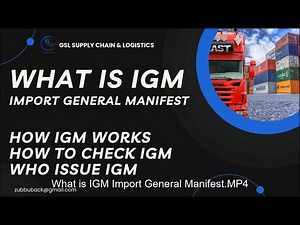 What is IGM Import General Manifest In Import Export