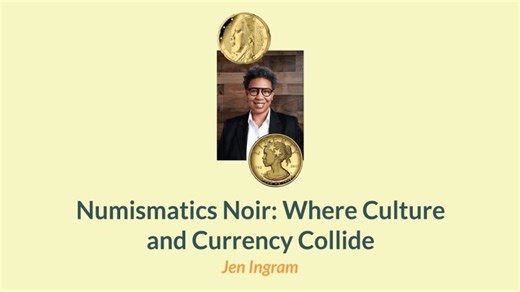 Numismatics Noir: Where Culture and Currency Collide | NumismaTalks | American Numismatic Association