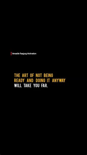 Do it even if you're not ready | Versatile Raajyog Motivation | #selfsteem #motivation #study