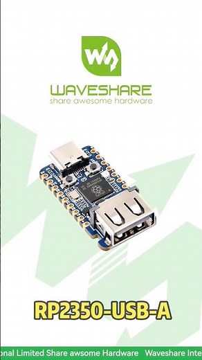 Waveshare RP2350-USB-A, pi pico 2,USB 1.1 device & host support via PIO,programming with USB
