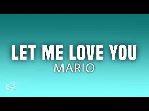 Mario - Let Me Love You (Lyrics)