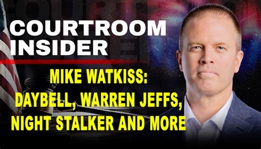 COURTROOM INSIDER | Mike Watkiss on Daybell, FLDS, meeting the 'Night Stalker' and more - East Idaho News