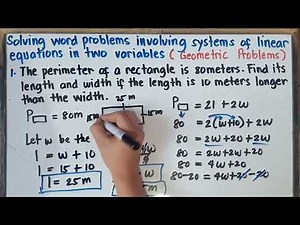 Solving Word Problems Involving Systems of Linear Equations in Two Variables ( Geometric Problems )
