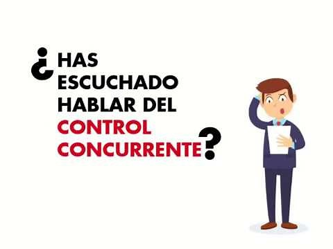 ABC DE LA CONTRALORÍA | ¿Qué es el Control Concurrente?