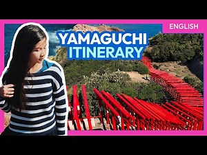 YAMAGUCHI ITINERARY: Road Trip from Hiroshima or Fukuoka • ENGLISH • The Poor Traveler in Japan