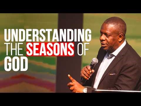 Understanding The Seasons Of God