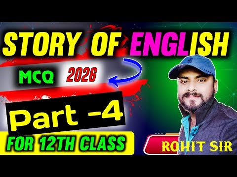 Story Of English Part -4 Objective Questions || MCQ For 12th Bihar Board Exam 2026