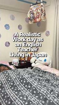 What My Day ACTUALLY Looks Like Teaching English in Japan