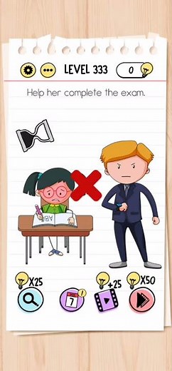 Brain Test Level 333 Help her complete the exam Walkthrough Solution