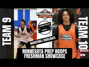 Minnesota Prep Hoops Freshman Showcase Team 9 v Team 10 Highlights