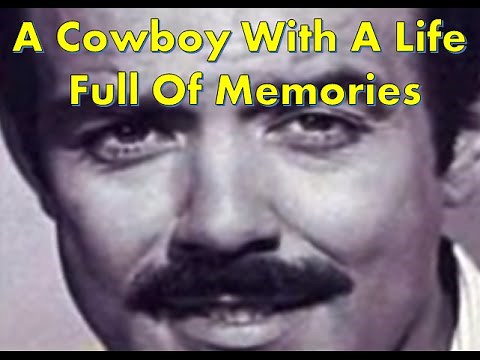 A Cowboy With A Life Full Of Memories" [ Pernell Roberts ]