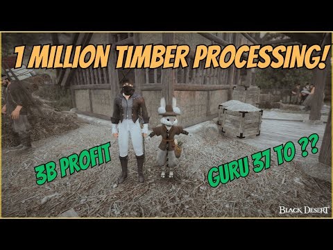 BDO Processing | 1 Million Timber | EXP BOOST GURU 37