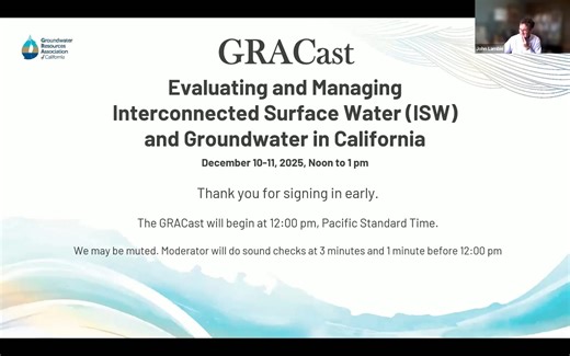 evaluating_and_managing_interconnected_surface_water_and_groundwater_in_california_-_day_2_v2 (1080p)