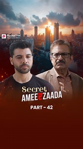 Part 42 | Secret Ameerzaada | Secret Ameerzaada by Pocket FM