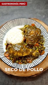 159K views · 1.3K reactions | Hoy tenemos la receta de un delicioso Seco de pollo  | Gastronomía - Perú | Facebook