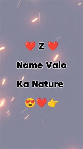 Z❤️....Name Valo Ka...Nature 😍