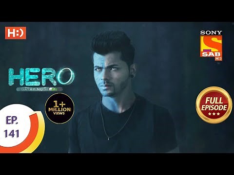 Hero - Gayab Mode On - Ep 141 - Full Episode - 24th June, 2021