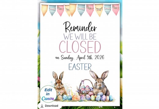 Editable Closed for Easter Business Sign, Printable Closed for Easter 2026 Sign, Store Closed Sign, Office Closed for Easter Sign, - Etsy