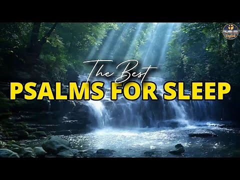 The Best Psalms to Sleep and Receive Peace | Bible Reading |Audio Bible