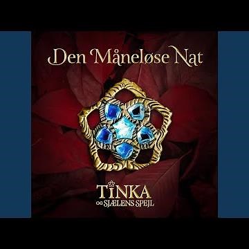 Den Måneløse Nat – Tinka Og Sjælens Spejl