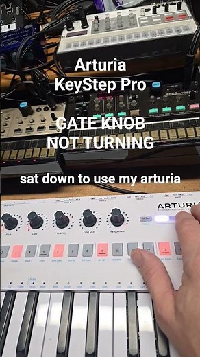 Stuck Gate Knob Arturia Keystep Pro