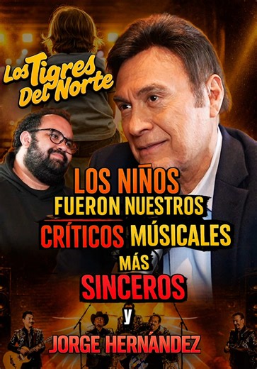 Los niños son nuestros críticos musicales / Jorge Hernández #lostigresdelnorte #corridos #regionalmexicano #méxico #músicamexicana