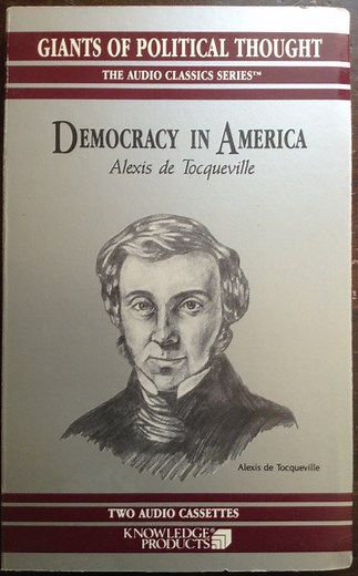 Alexis de Tocqueville - Democracy In America