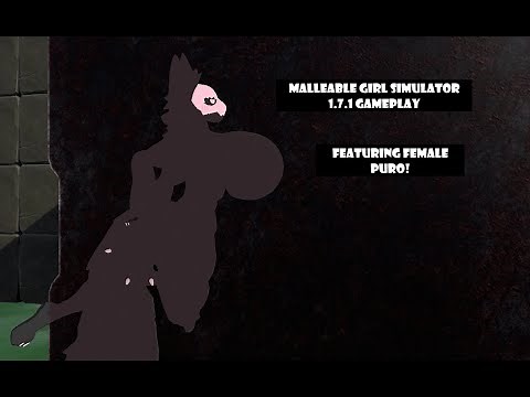 Malleable Girl Simulator 1.7.1 Gameplay (featuring Female Puro AGAIN!)