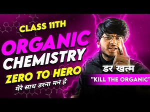 Class 11th Organic Chemistry One Shot | Some Basic Principles and Techniques class 11th chemistry