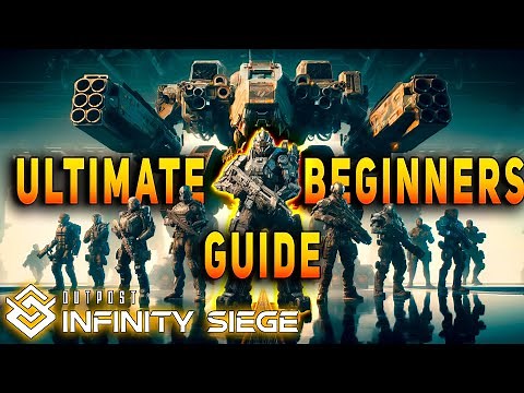 Outpost: Infinity Siege Ultimate Beginner Guide