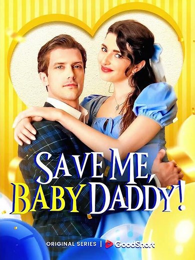 ❤️”Save Me Baby Daddy” is coming soon on GoodShort APP! #goodshort #drama #shortdrama