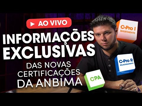🔴 LIVE: EVERYTHING YOU NEED TO KNOW ABOUT THE NEW ANBIMA CERTIFICATIONS | CPA, C-PRO I, C-PRO R